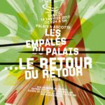 Soirée 360°: les empalés du palais… le retour du retour