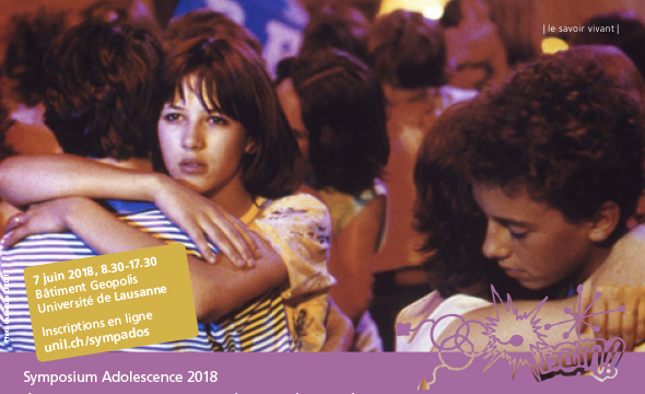 Symposium Adolescence 2018: "A tes amours!"
