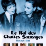 Projection de "Le Bal des Chattes Sauvages"